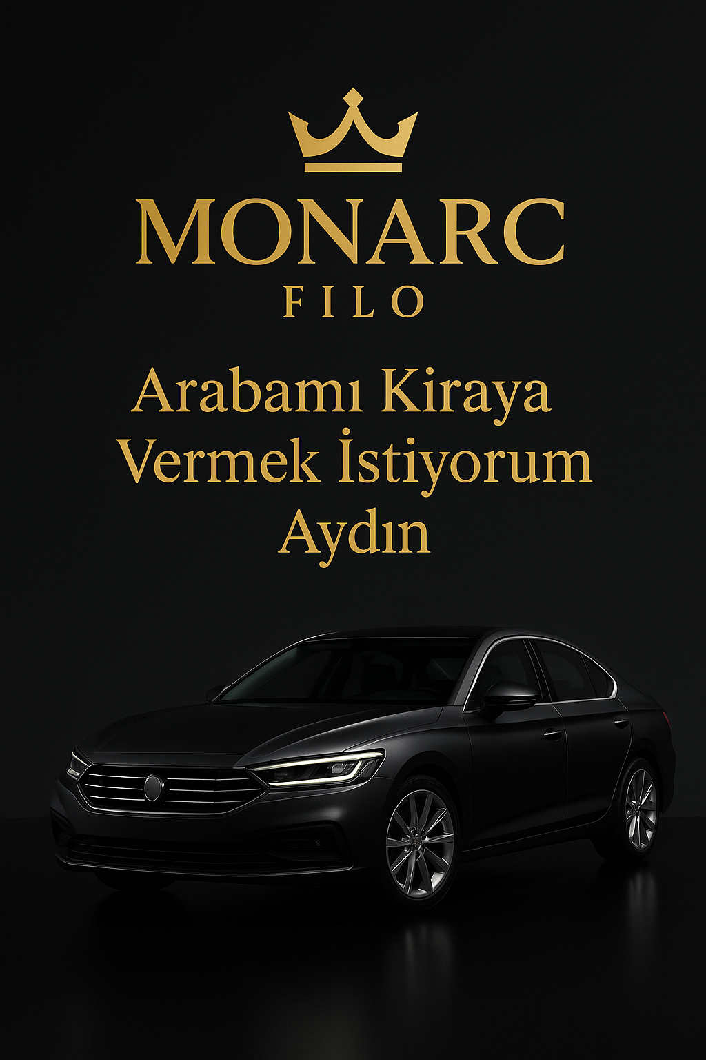 Arabamı kiraya vermek istiyorum Aydın için Monarc Filo’nun sunduğu güvenli ve hızlı araç kiralama hizmetlerini tanıtan görsel