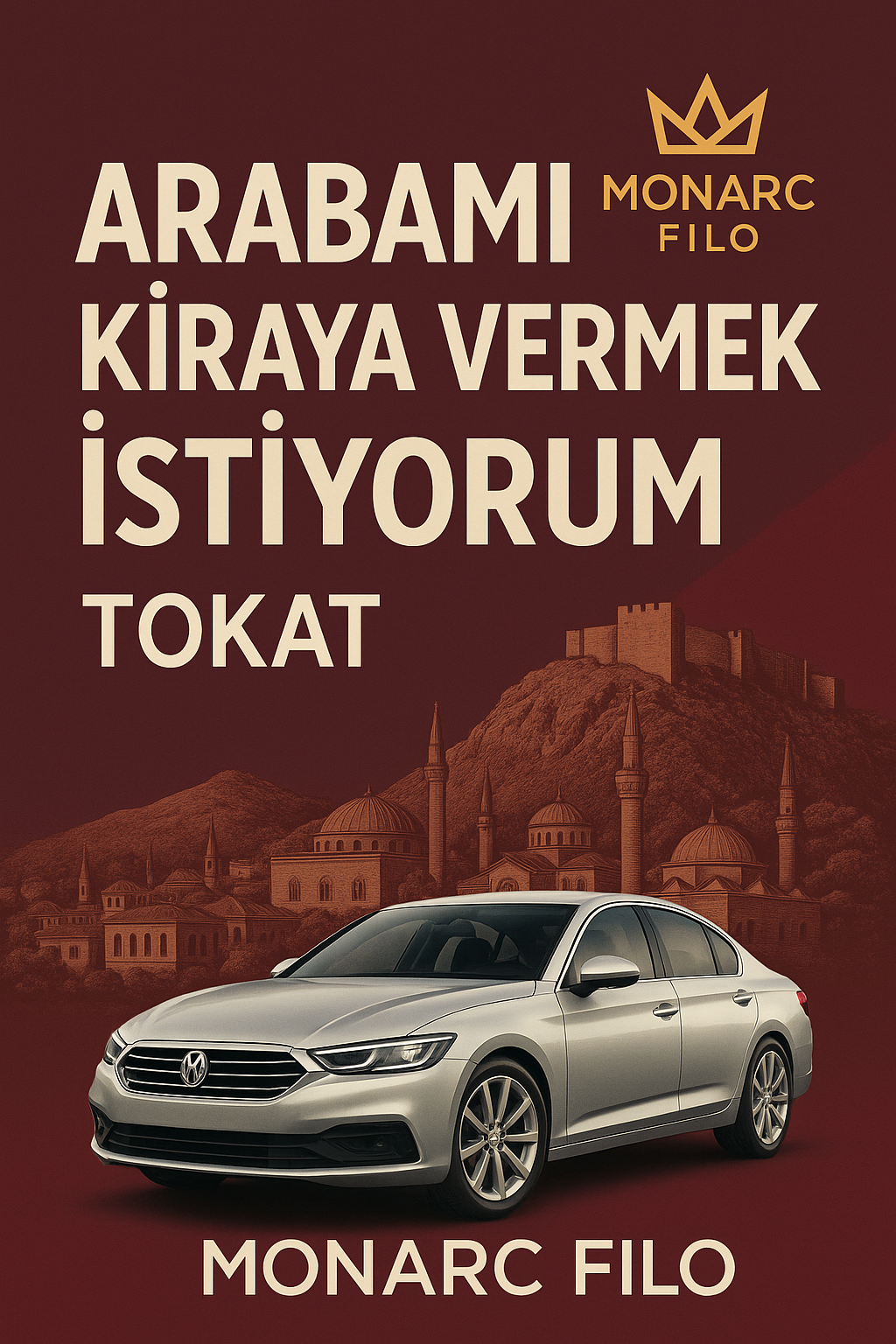 Arabamı kiraya vermek istiyorum Tokat - Monarc Filo ile güvenli araç kiralama